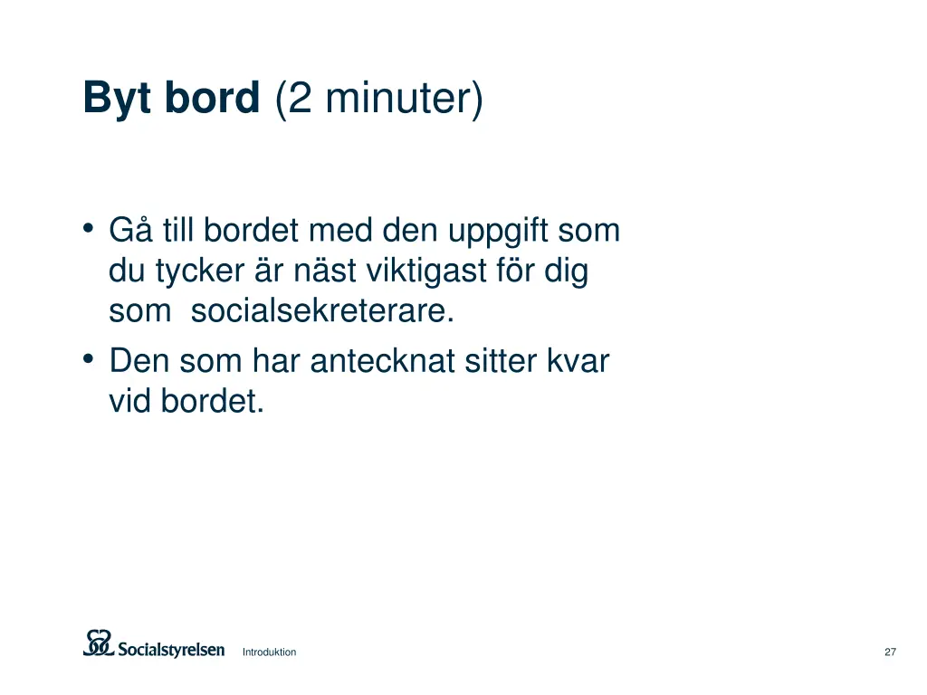 byt bord 2 minuter