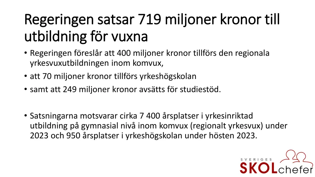 regeringen satsar 719 miljoner kronor till