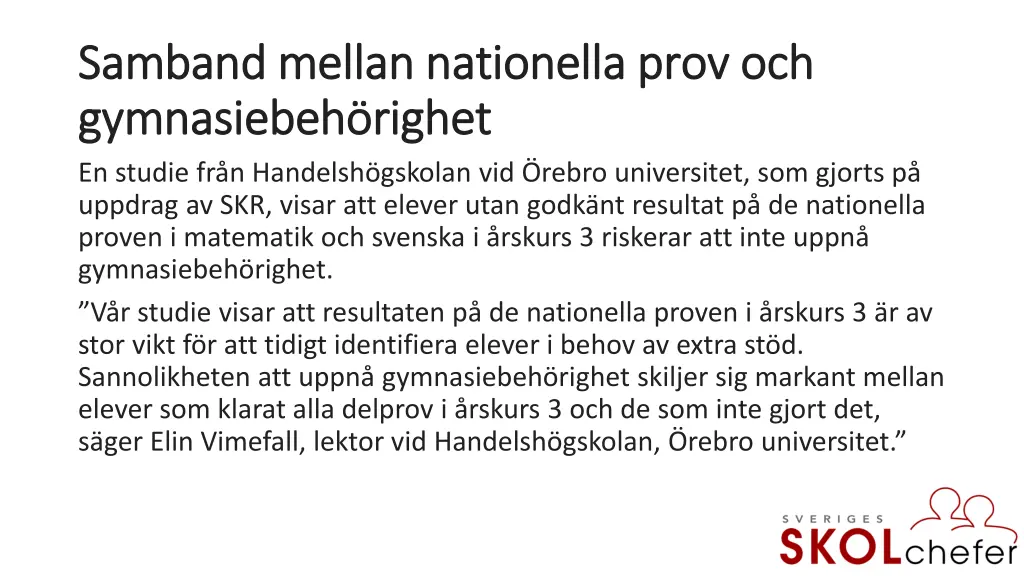 samband mellan nationella prov och samband mellan