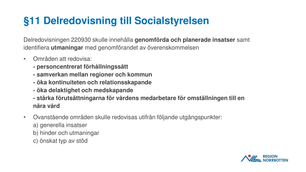 11 delredovisning till socialstyrelsen