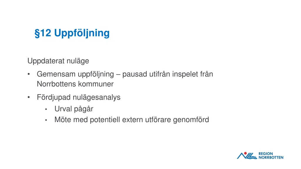 12 uppf ljning