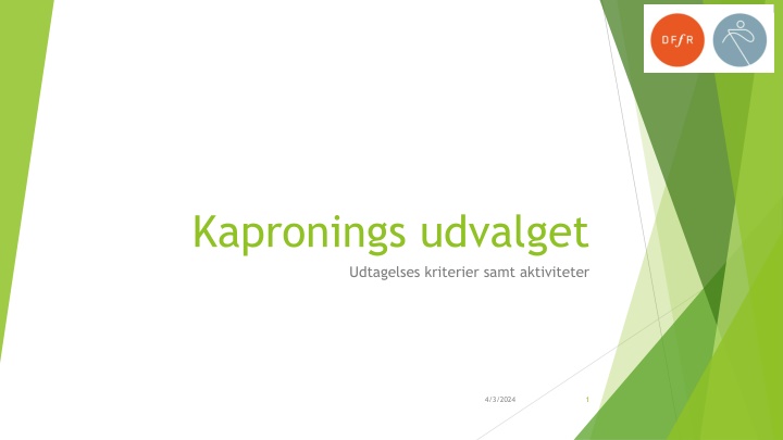 kapronings udvalget udtagelses kriterier samt