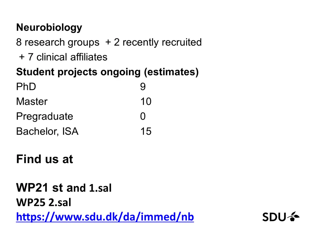 neurobiology 8 research groups 2 recently