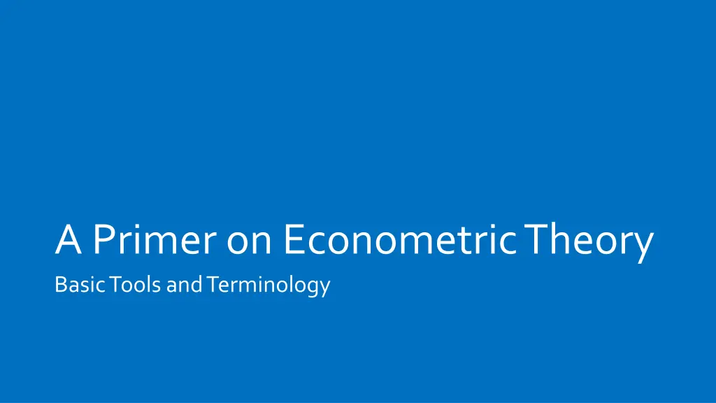 a primer on econometric theory basic tools