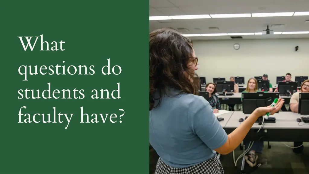 what questions do students and faculty have