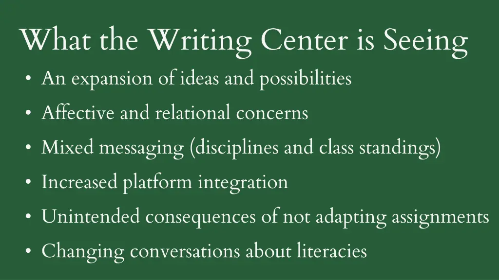 what the writing center is seeing an expansion