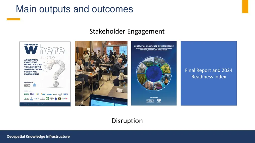 main outputs and outcomes