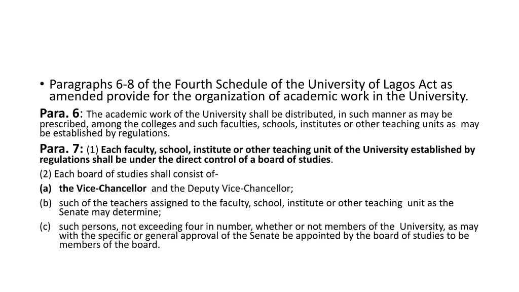 paragraphs 6 8 of the fourth schedule