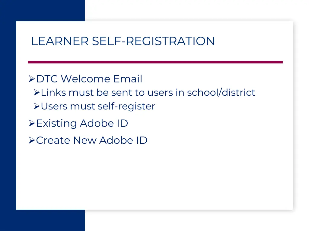 learner self registration