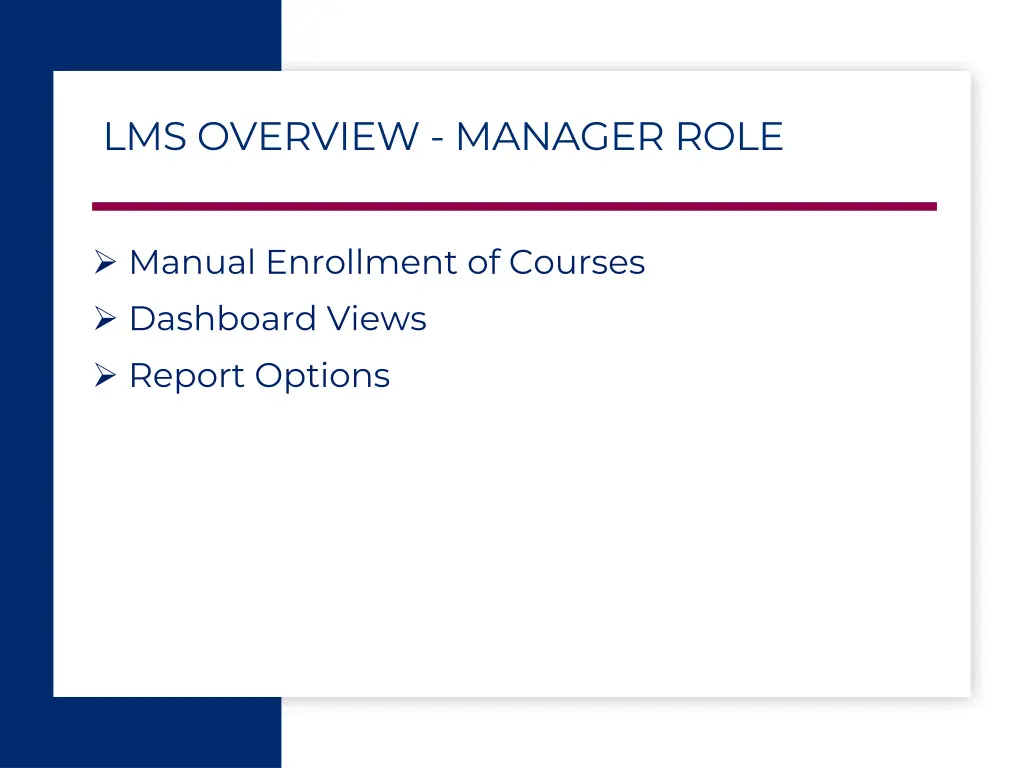 lms overview manager role