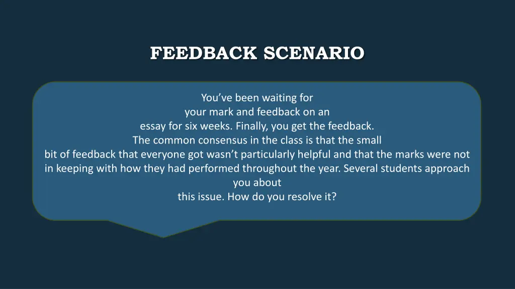 feedback scenario