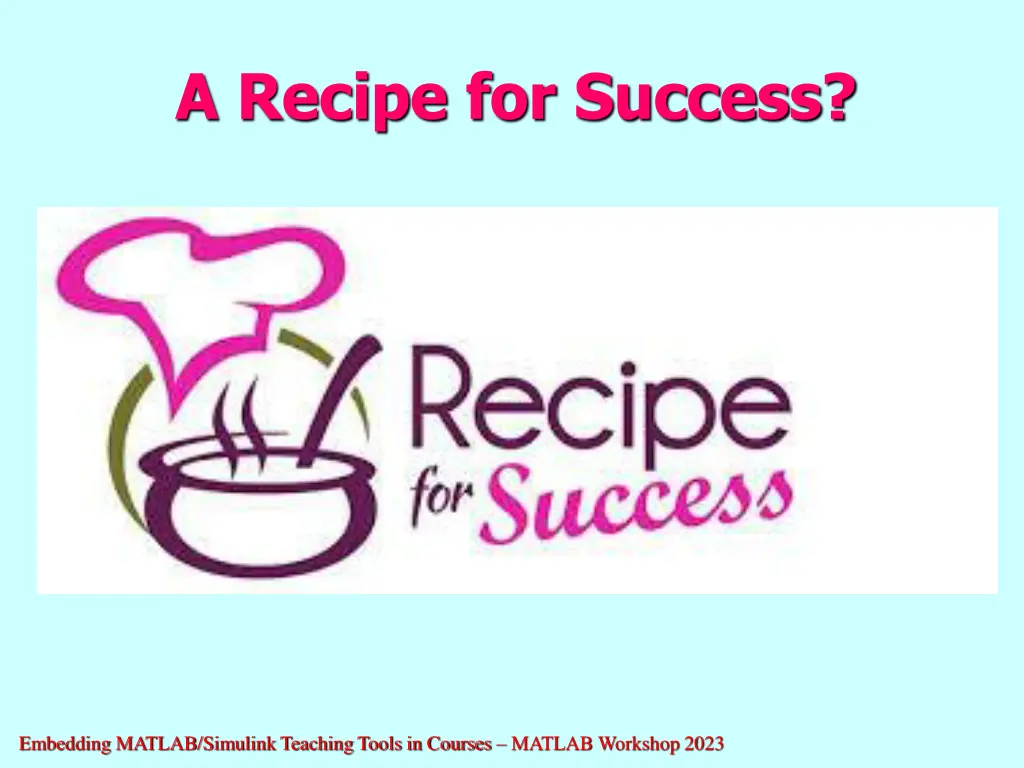 a recipe for success