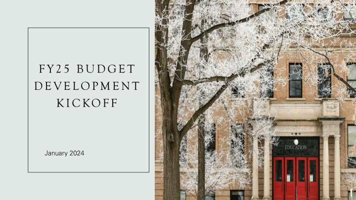 fy25 budget development kickoff