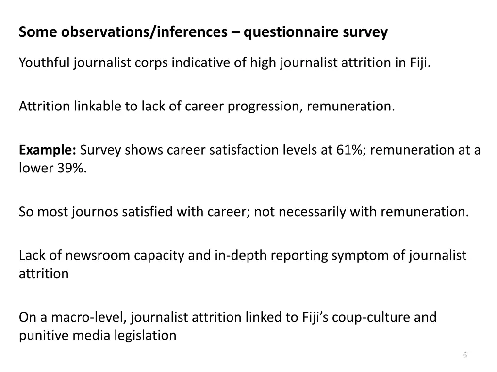 some observations inferences questionnaire survey