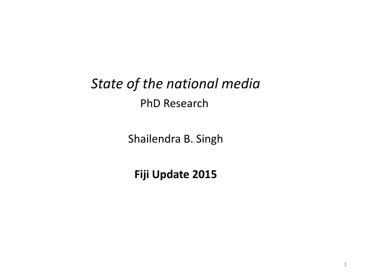 state of the national media phd research