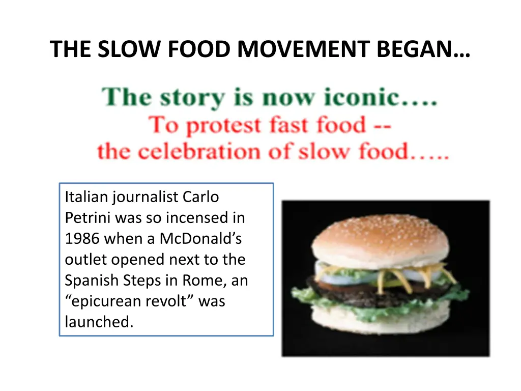 the slow food movement began