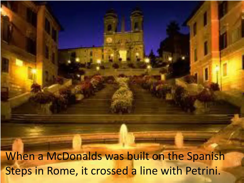 when a mcdonalds was built on the spanish steps