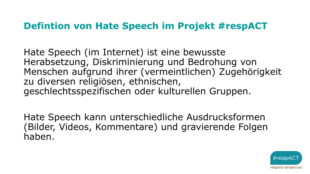 defintion von hate speech im projekt respact