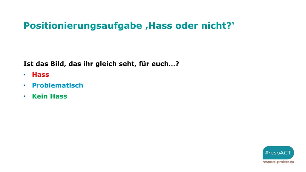 positionierungsaufgabe hass oder nicht