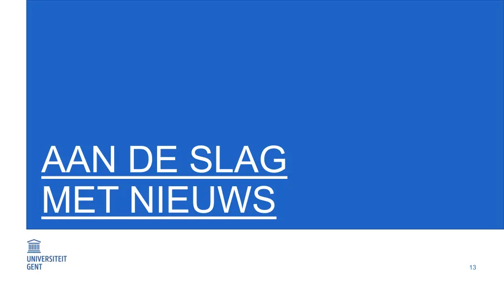 aan de slag met nieuws