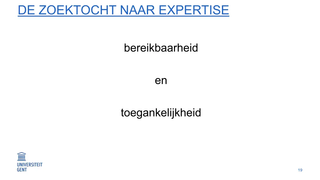 de zoektocht naar expertise