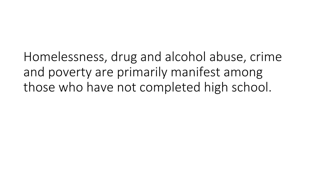 homelessness drug and alcohol abuse crime