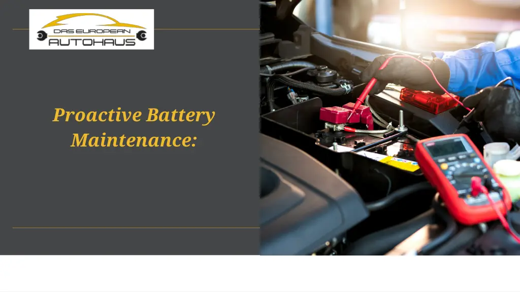 proactive battery maintenance