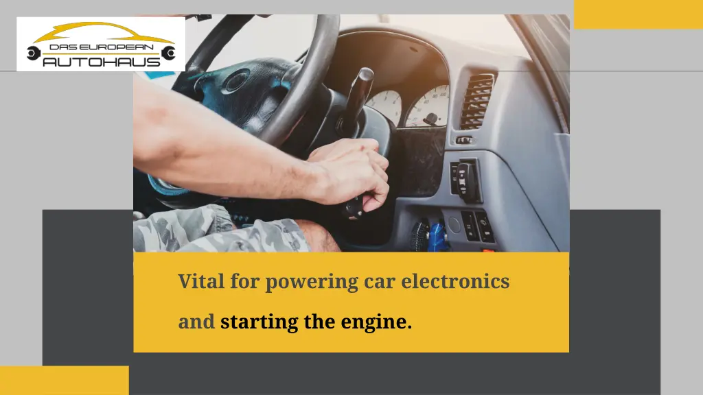 vital for powering car electronics