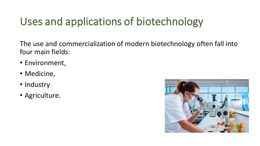 uses and applications of biotechnology uses