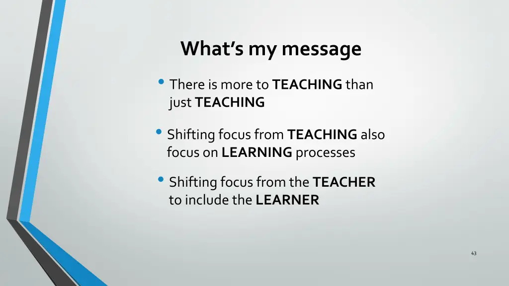 what s my message there is more to teaching than 1