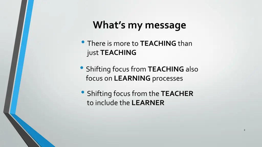 what s my message there is more to teaching than