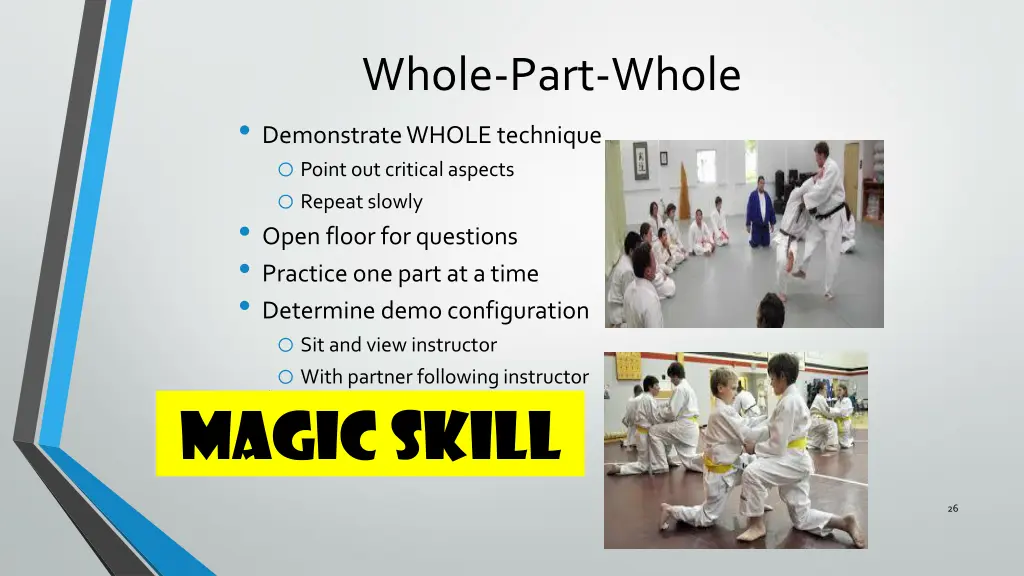 whole part whole demonstrate whole technique