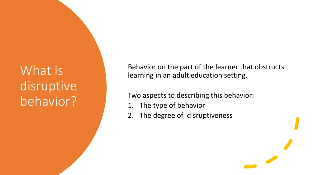 behavior on the part of the learner that