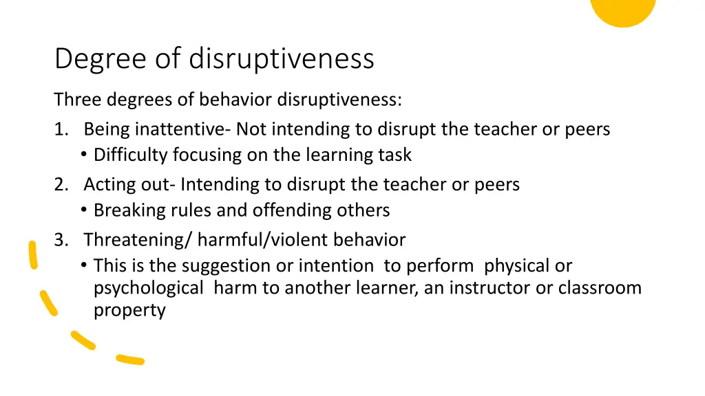 degree of disruptiveness