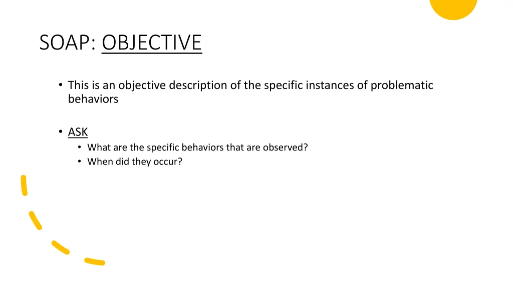 soap objective