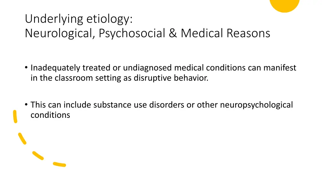 underlying etiology neurological psychosocial