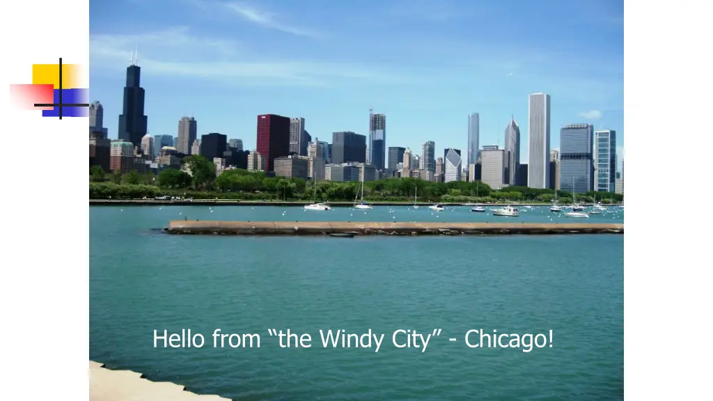 hello from the windy city chicago