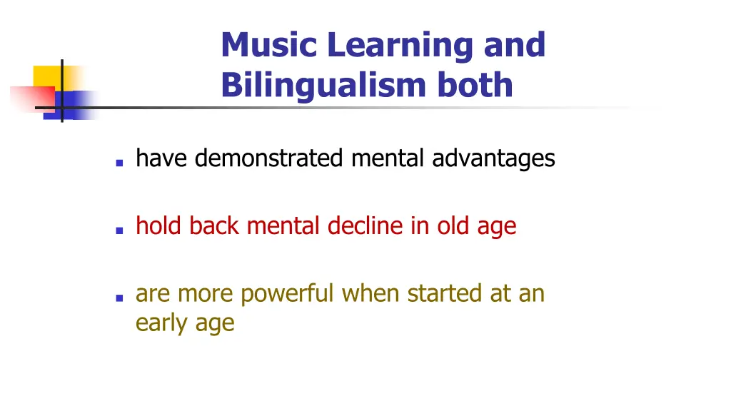 music learning and bilingualism both