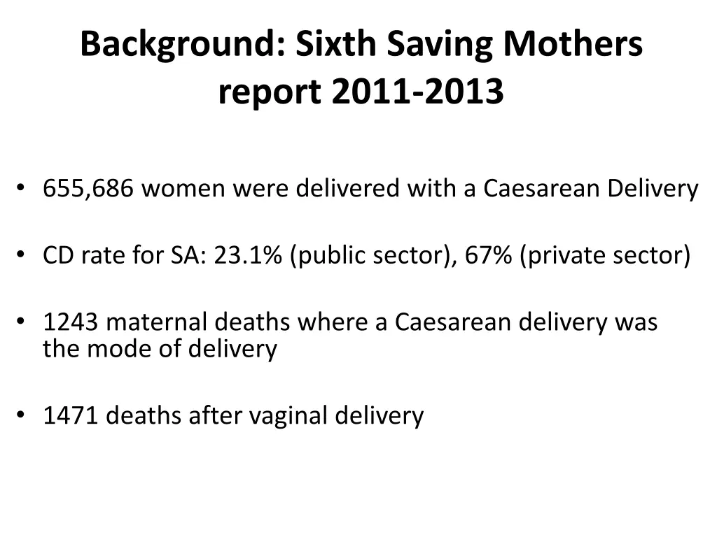 background sixth saving mothers report 2011 2013