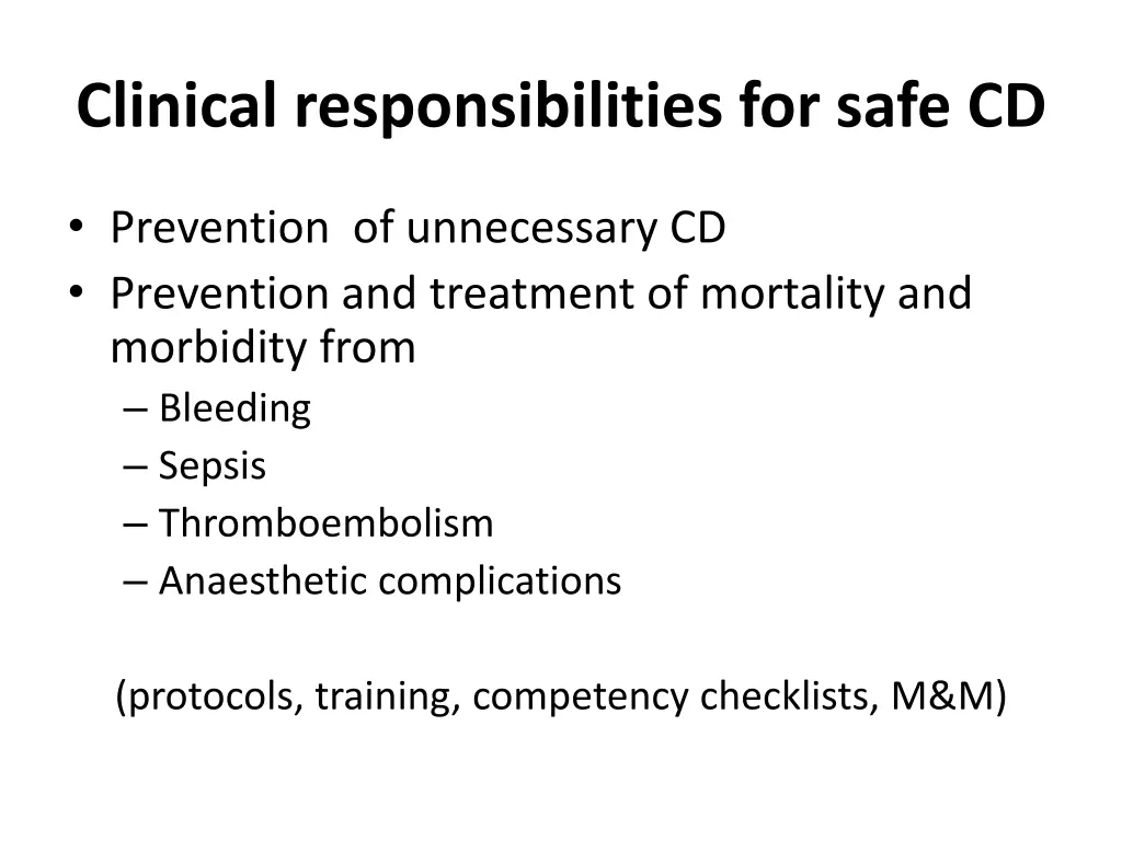 clinical responsibilities for safe cd