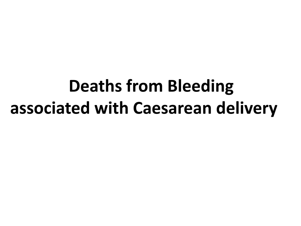 deaths from bleeding associated with caesarean