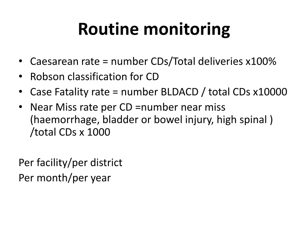 routine monitoring