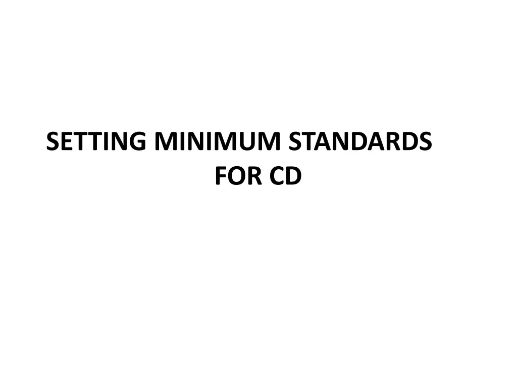 setting minimum standards for cd