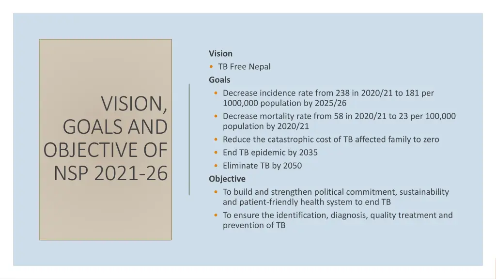 vision tb free nepal goals decrease incidence