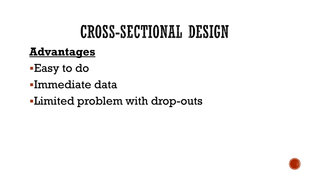 cross sectional design advantages easy