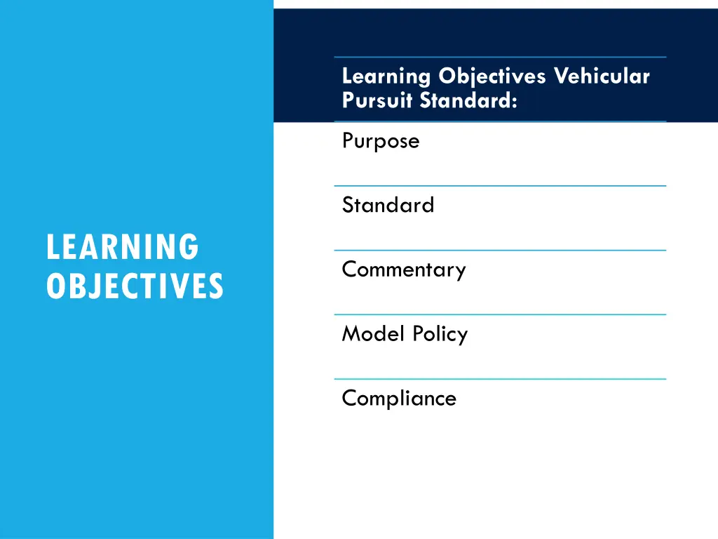 learning objectives vehicular pursuit standard