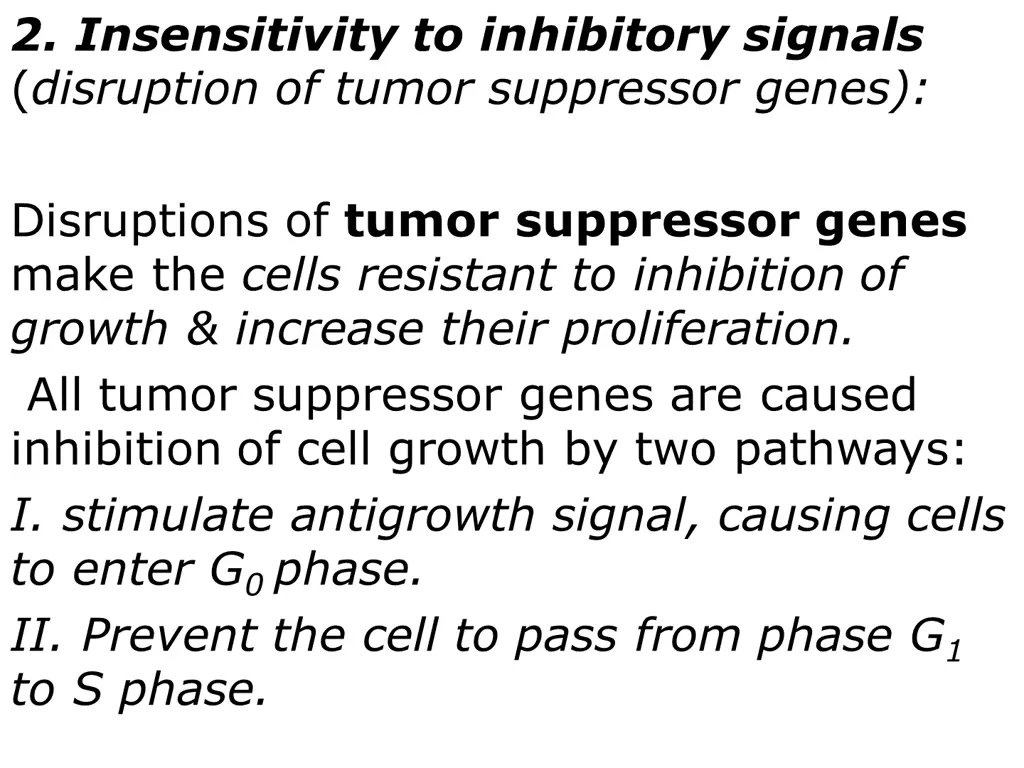 2 insensitivity to inhibitory signals disruption