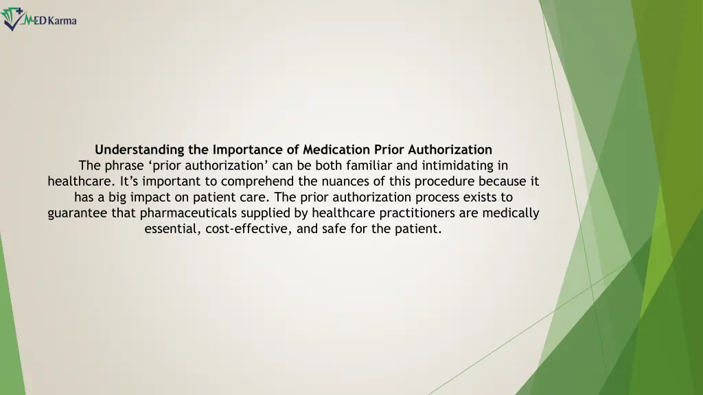 understanding the importance of medication prior