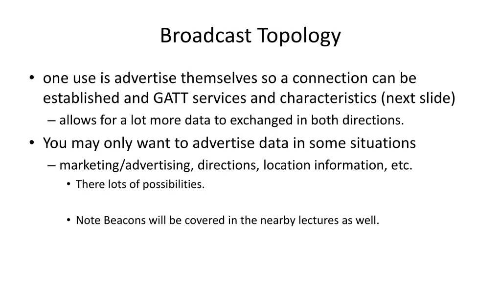 broadcast topology