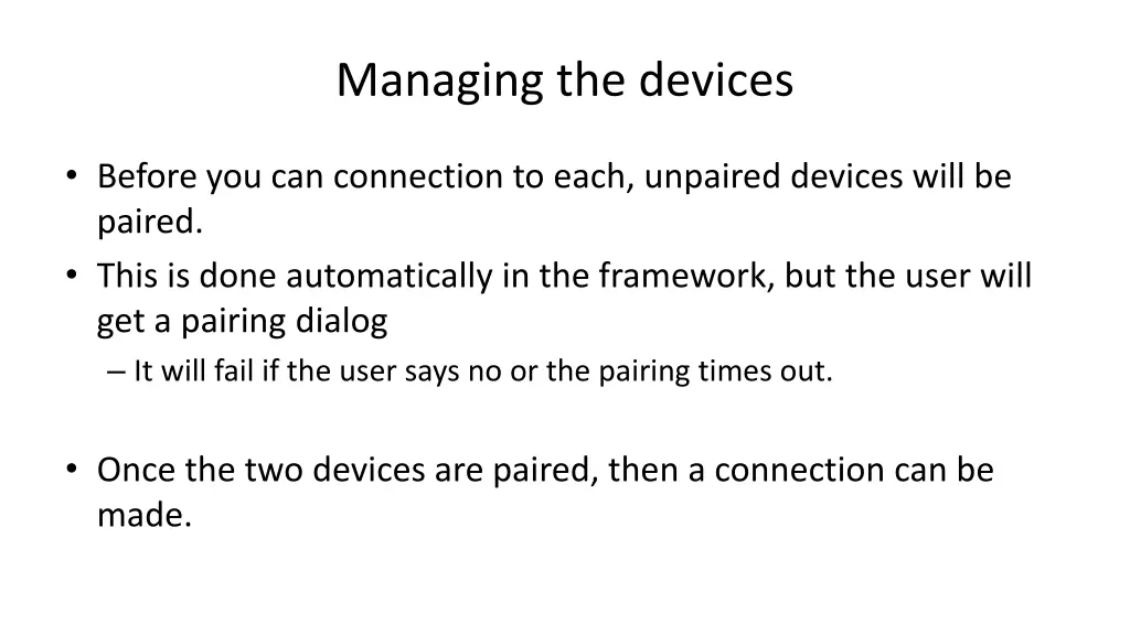 managing the devices